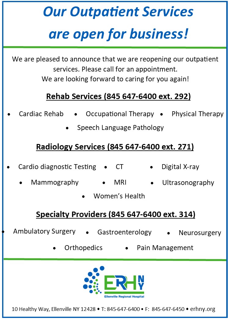 Our Outpatient Services are open for business! Ellenville Regional
